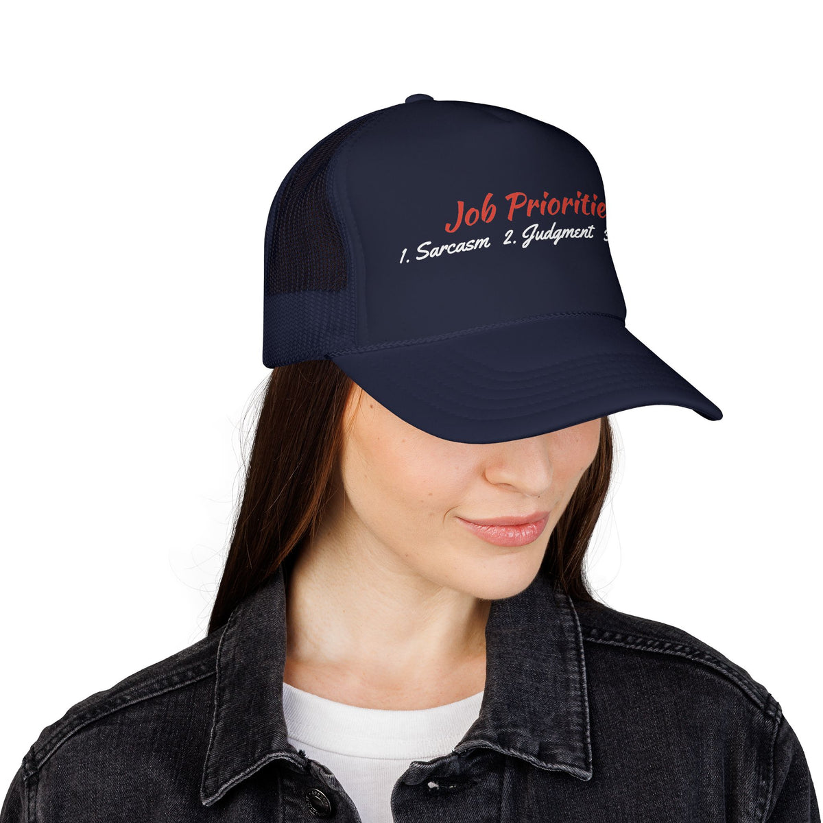 Job Priorities Trucker Hat
