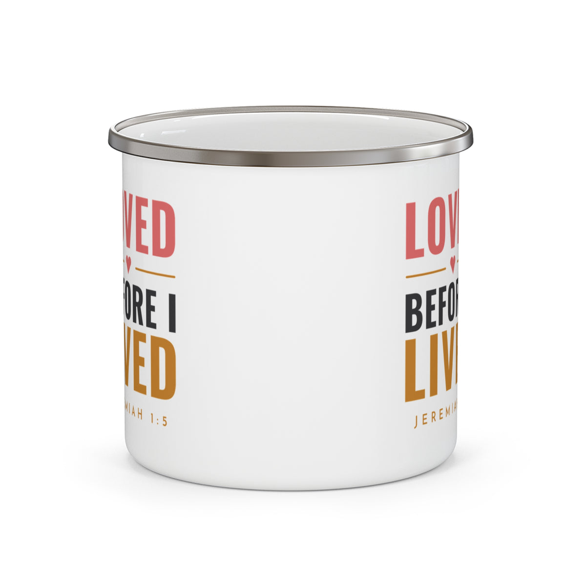 Loved Before I Lived Enamel Camp Mug