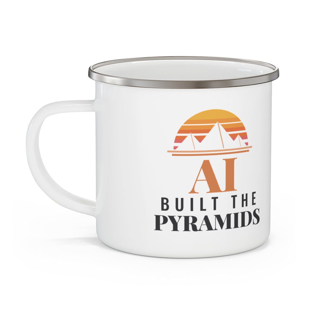 AI Built the Pyramids Enamel Camp Mug