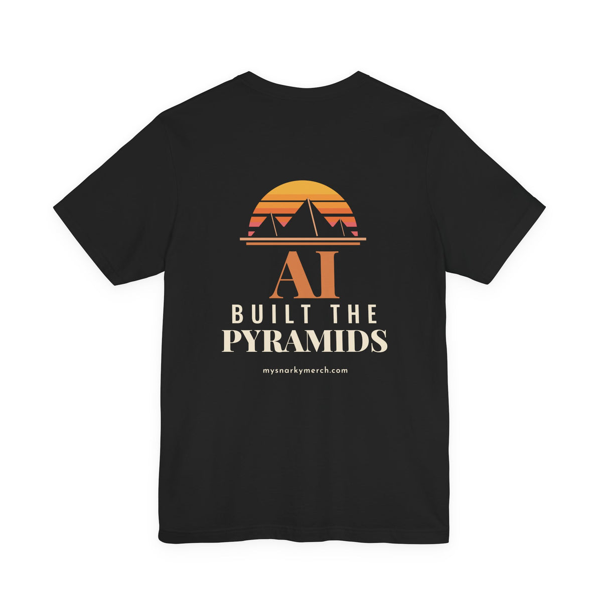 AI Built the Pyramids Tee