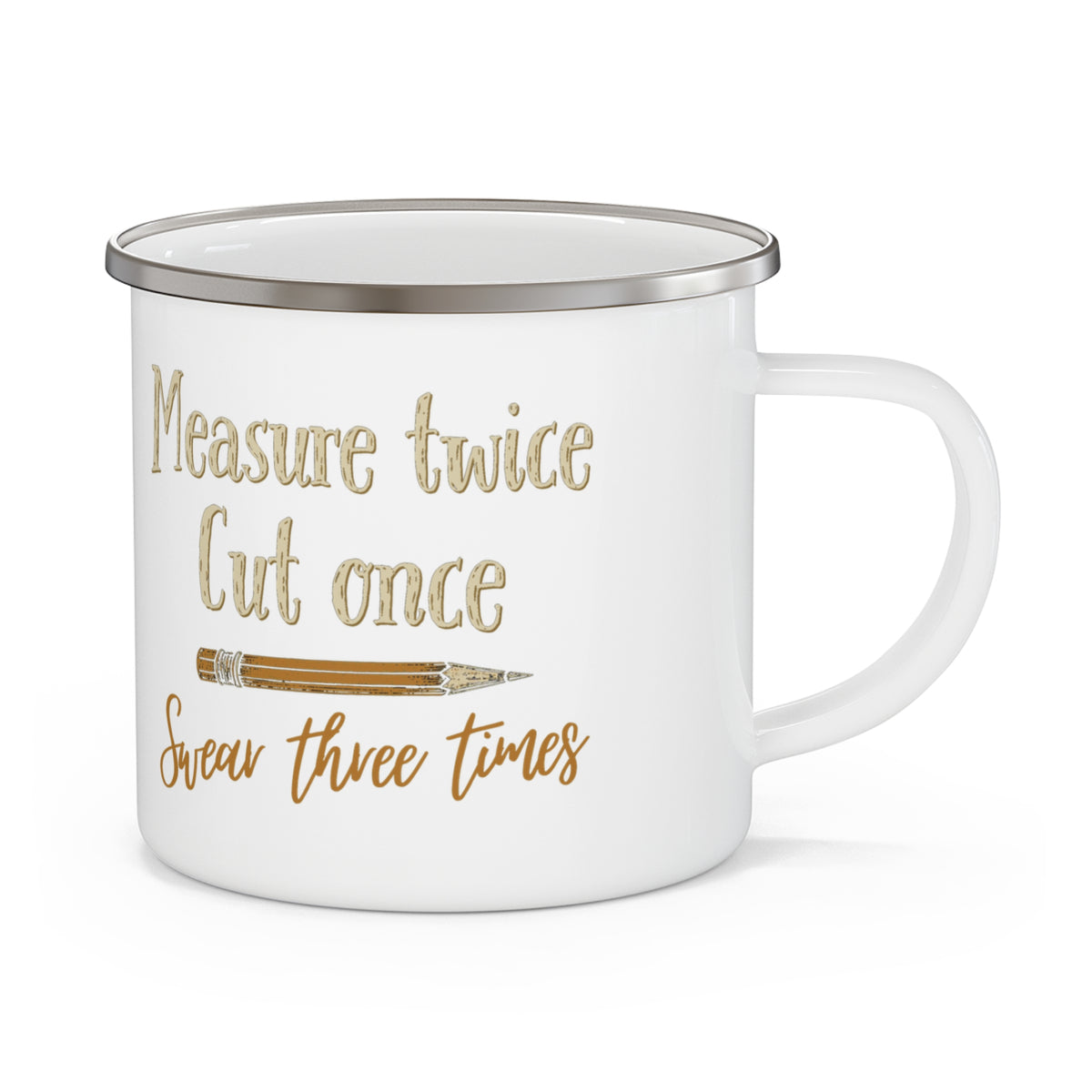 Measure Twice Enamel Camp Mug