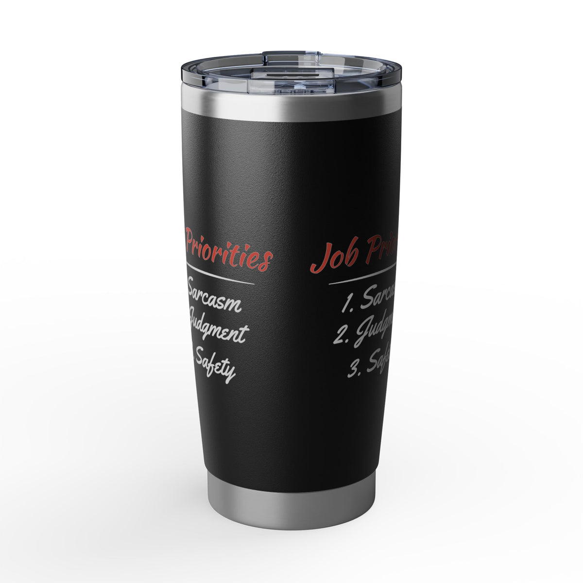 Job Priorities Tumbler 20oz