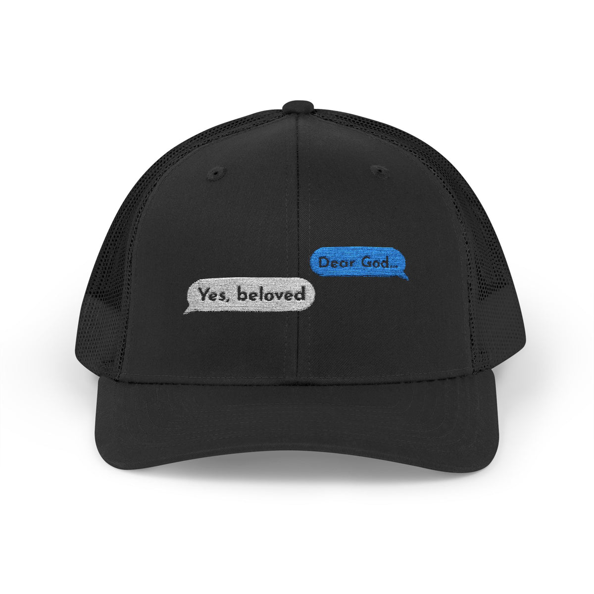 Dear God, Yes Beloved Embroidered Hat