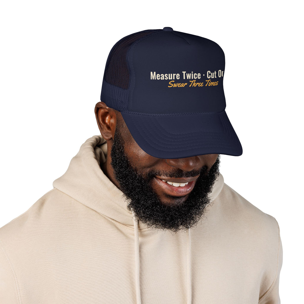 Measure Twice Trucker Hat