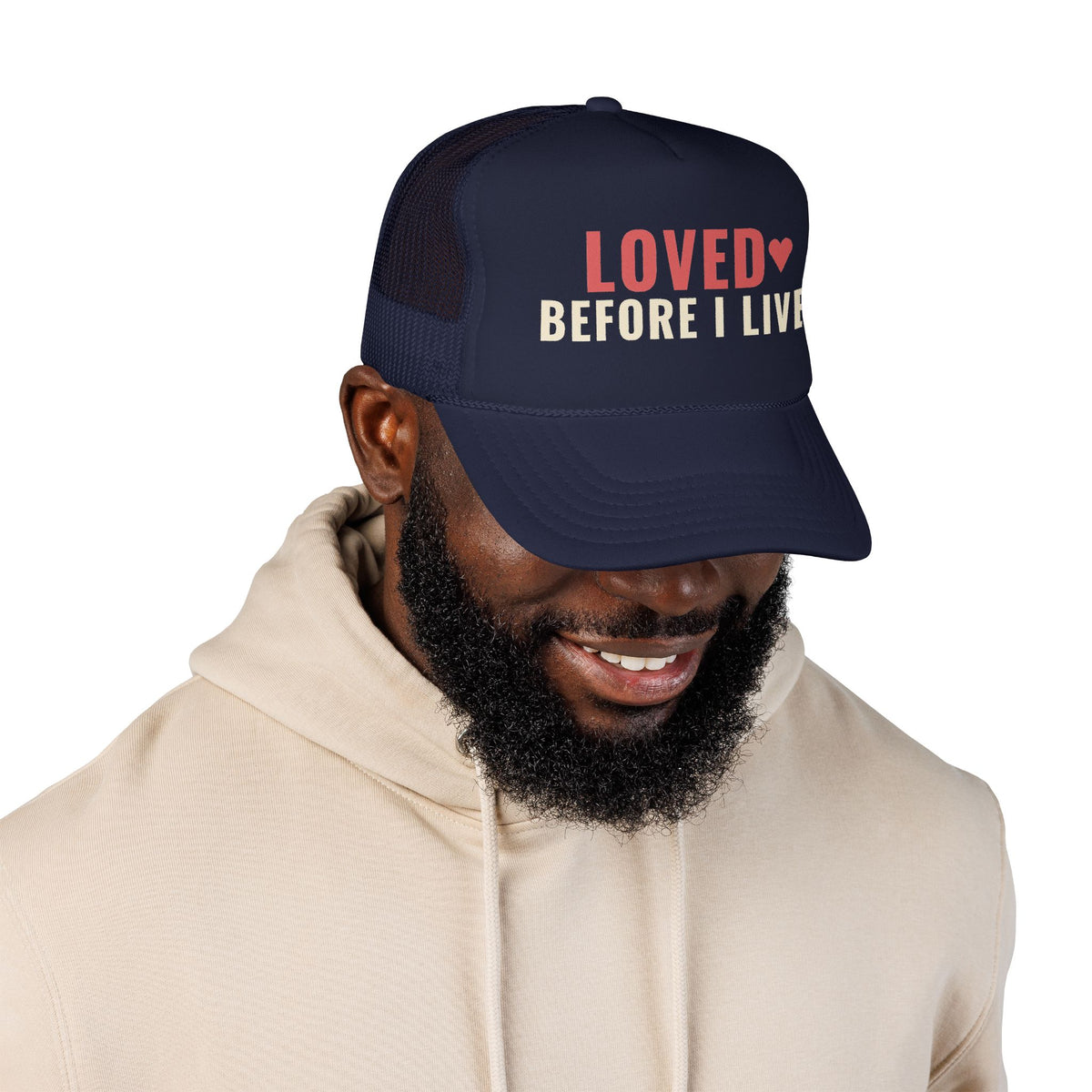 Loved Before I Lived Trucker Hat