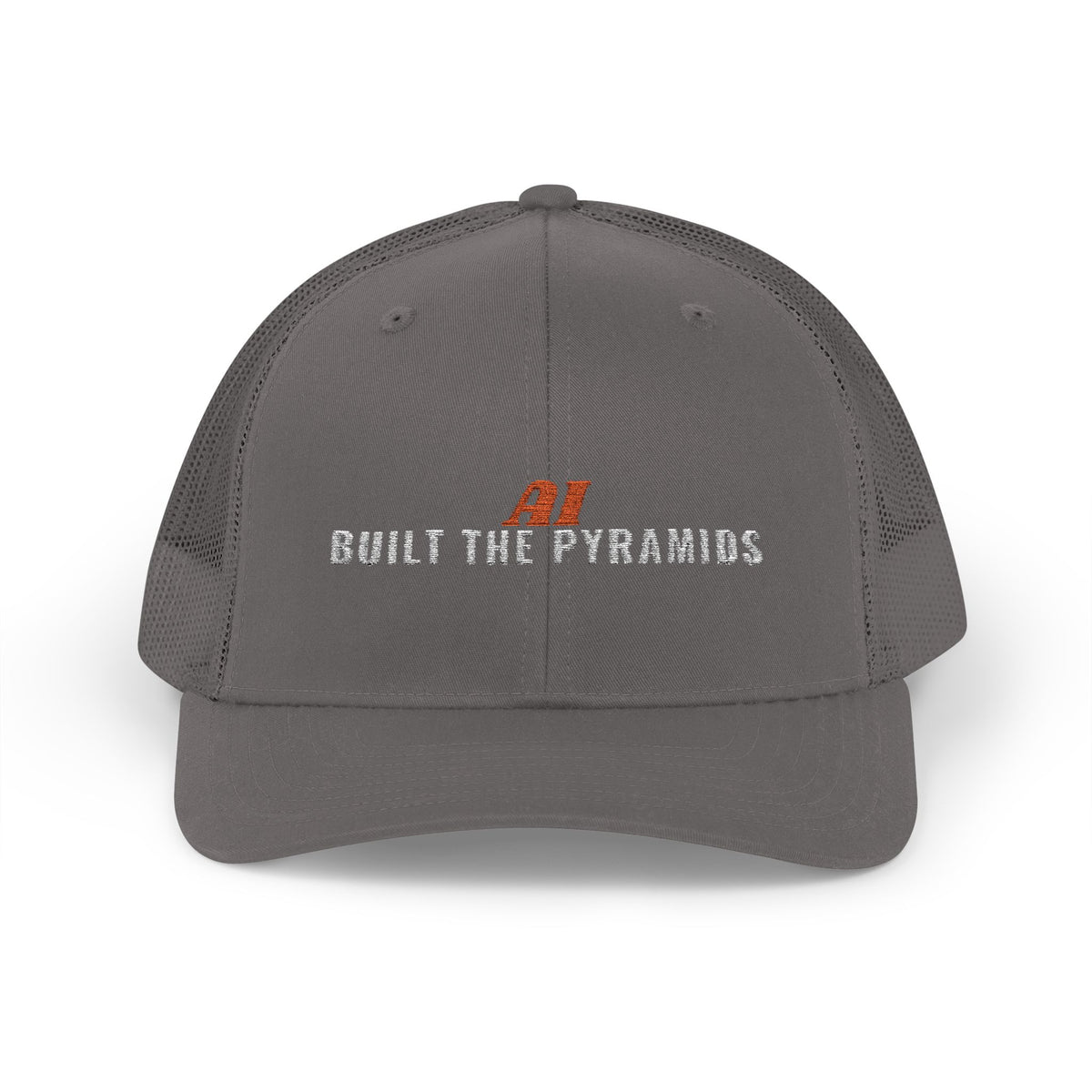 AI Built the Pyramids Embroidered Hat