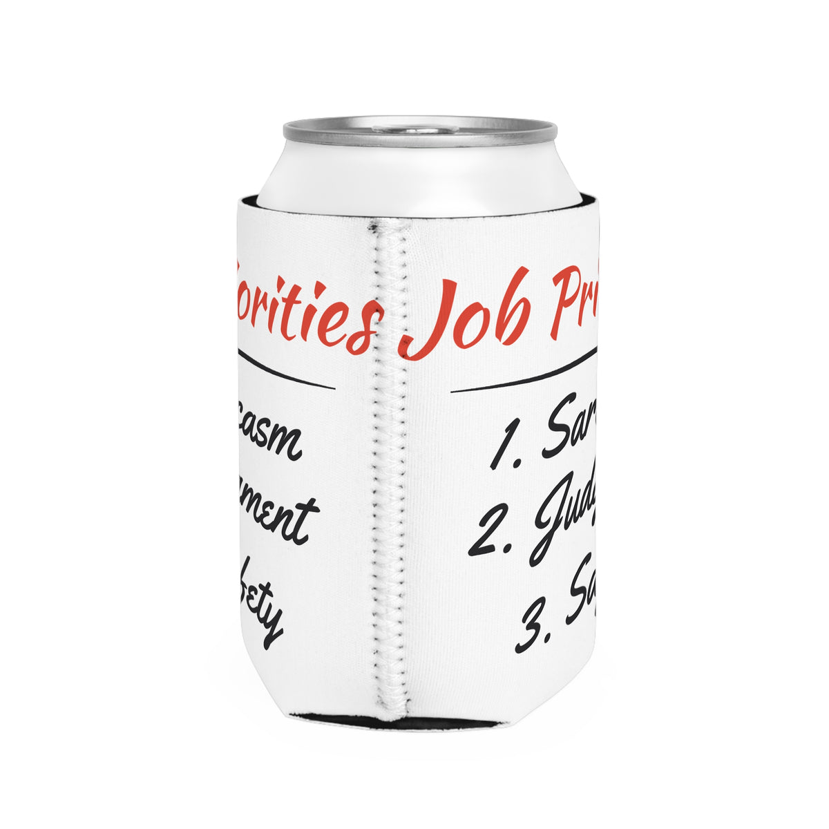 Job Priorities Koozie