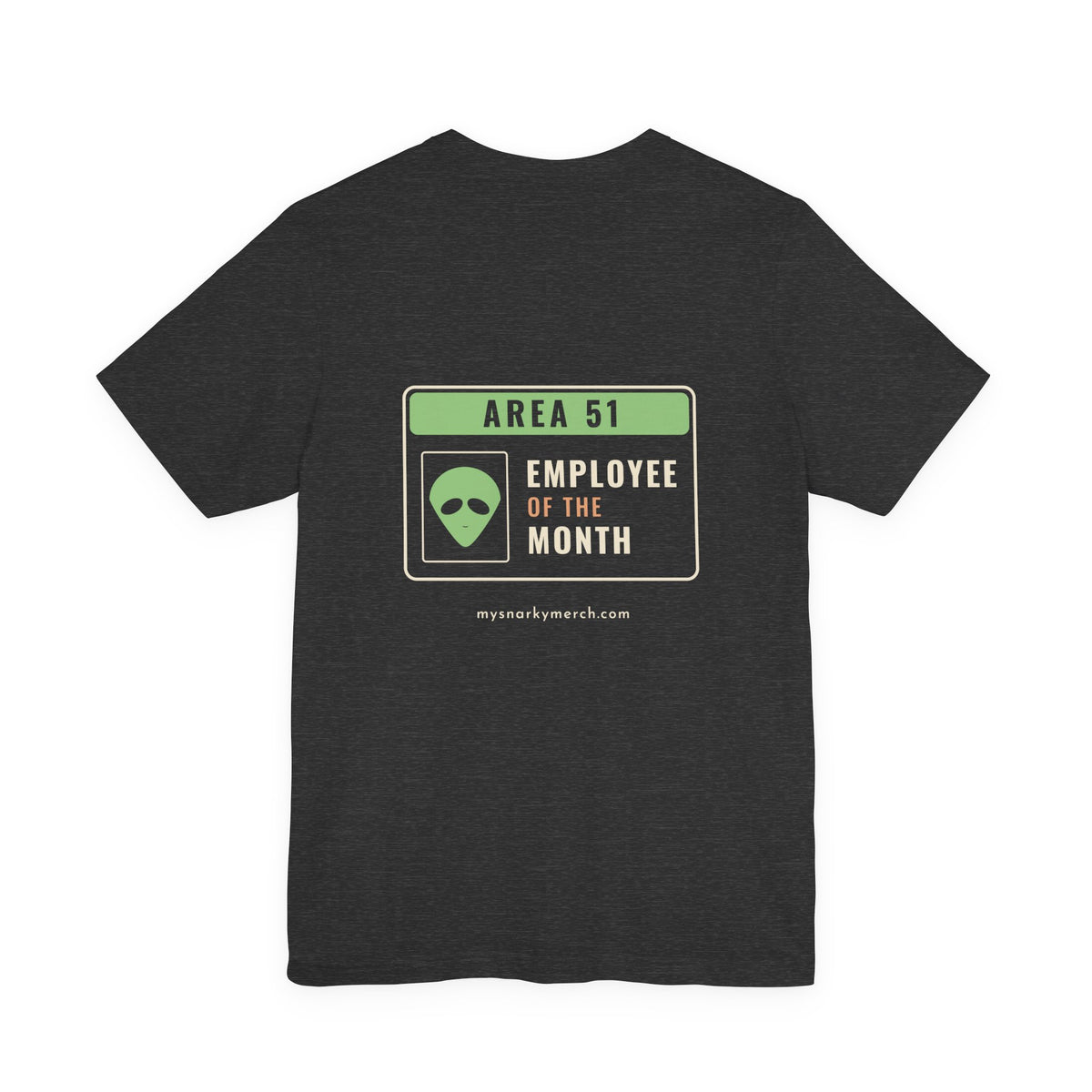 Area 51 Employee of the Month Tee