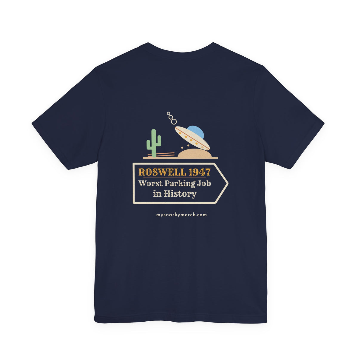 Roswell 1947 Worst Parking Job Tee