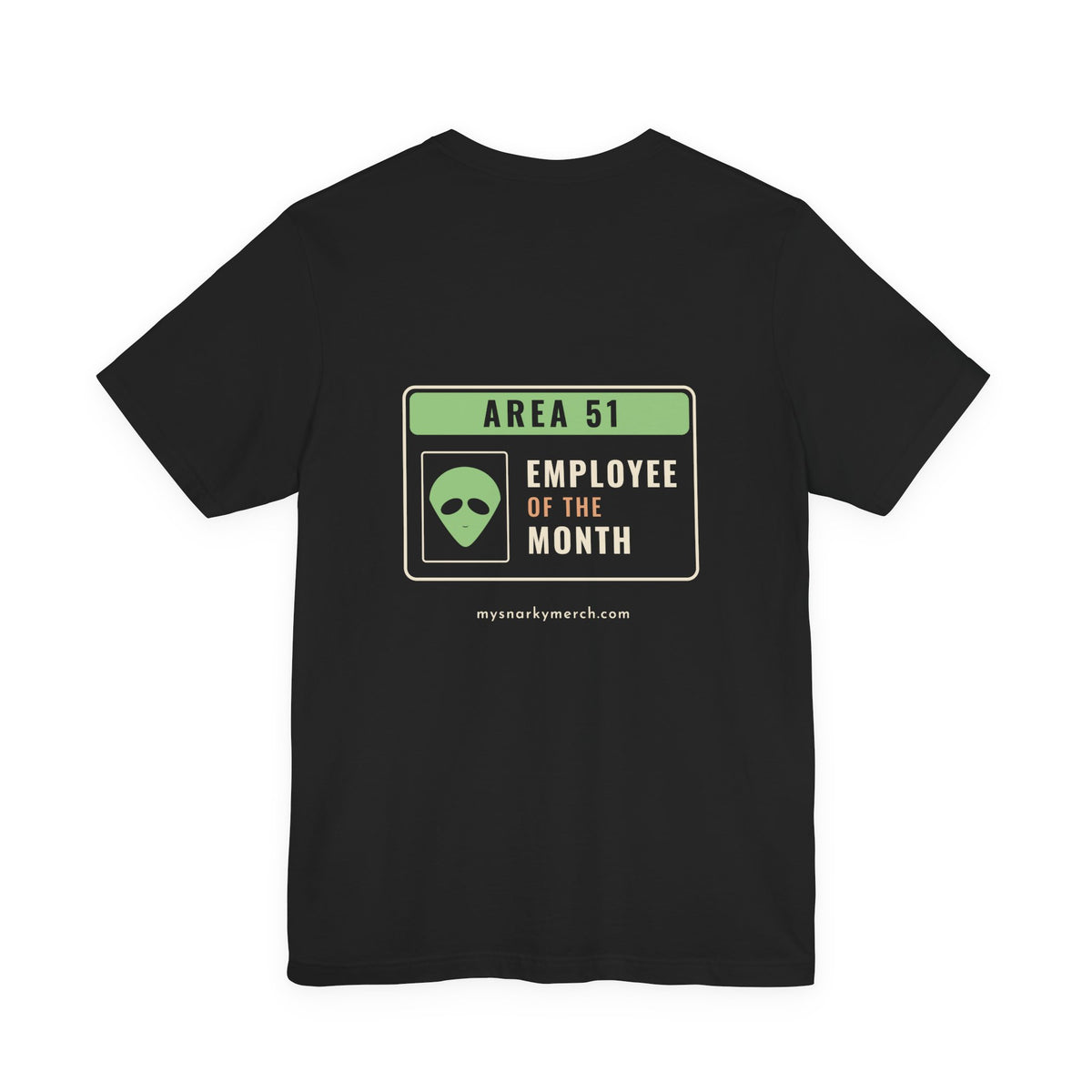 Area 51 Employee of the Month Tee