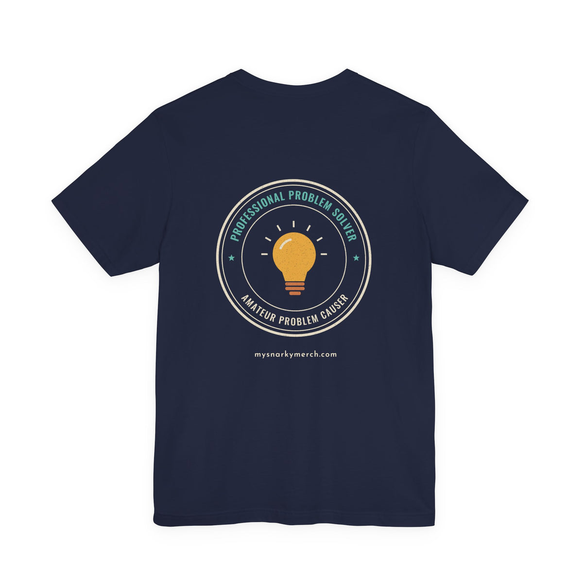 Professional Problem Solver Tee