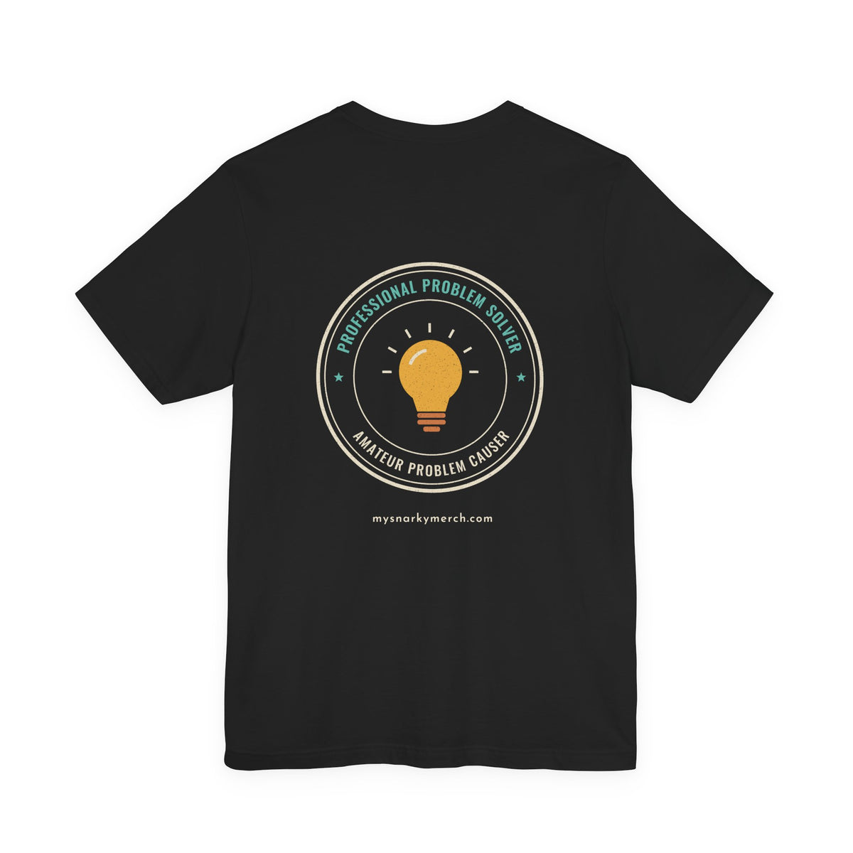 Professional Problem Solver Tee