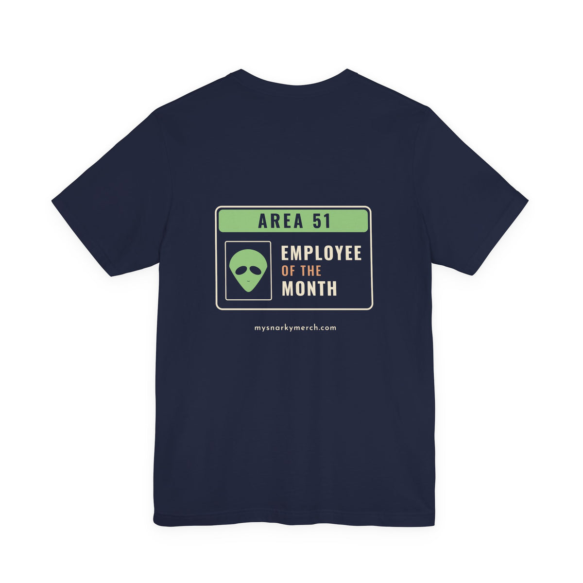 Area 51 Employee of the Month Tee