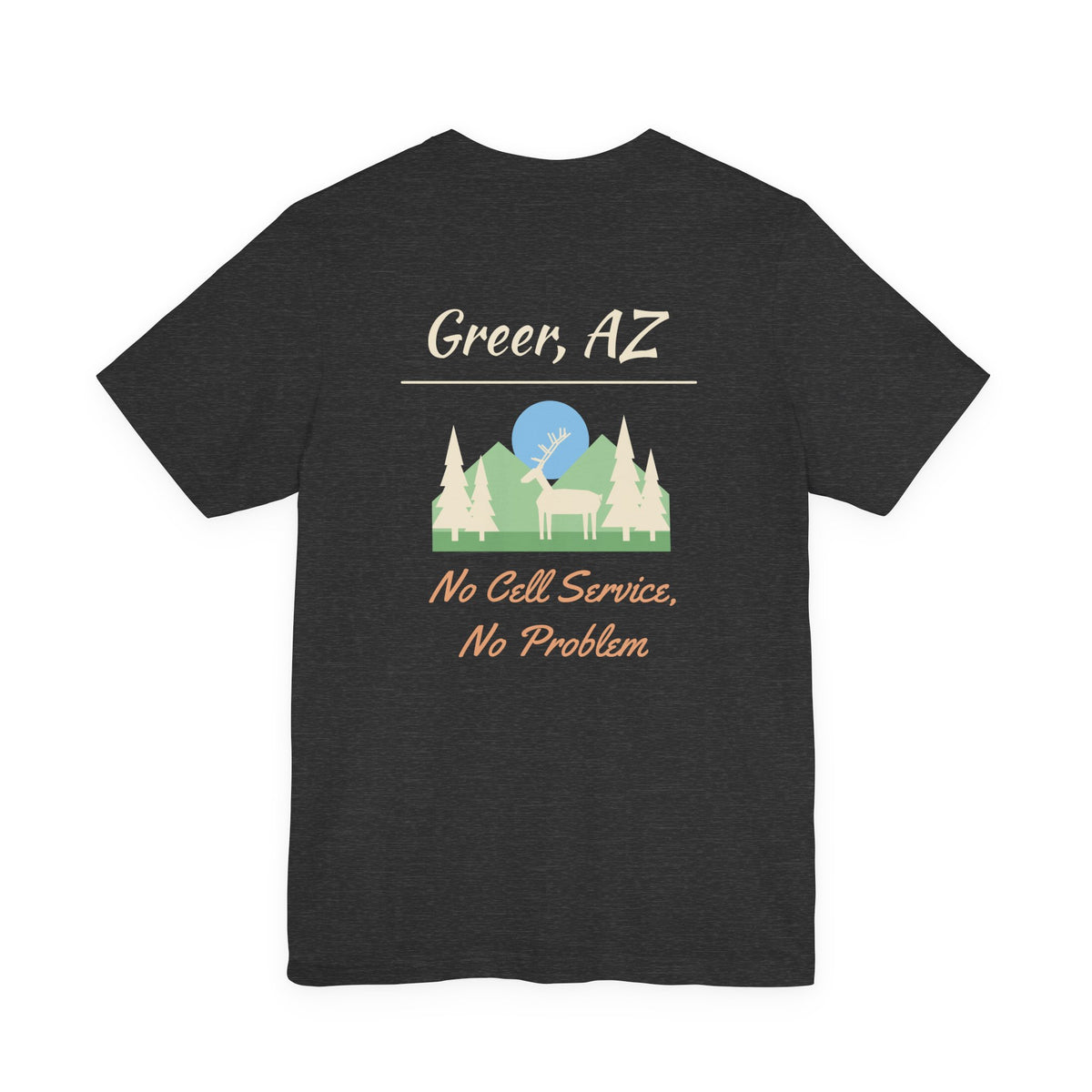 Greer AZ No Cell Service Tee