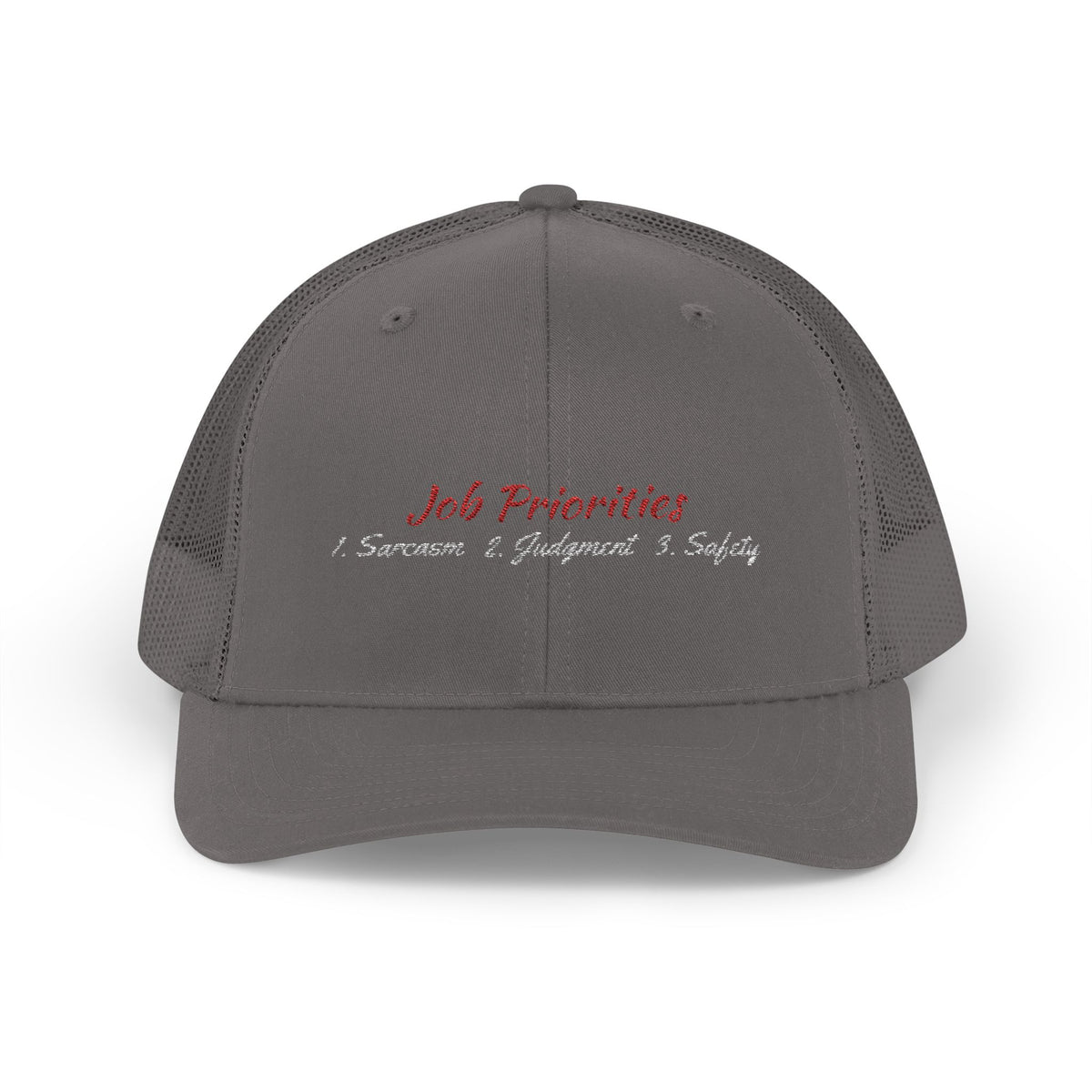 Job Priorities Embroidered Hat