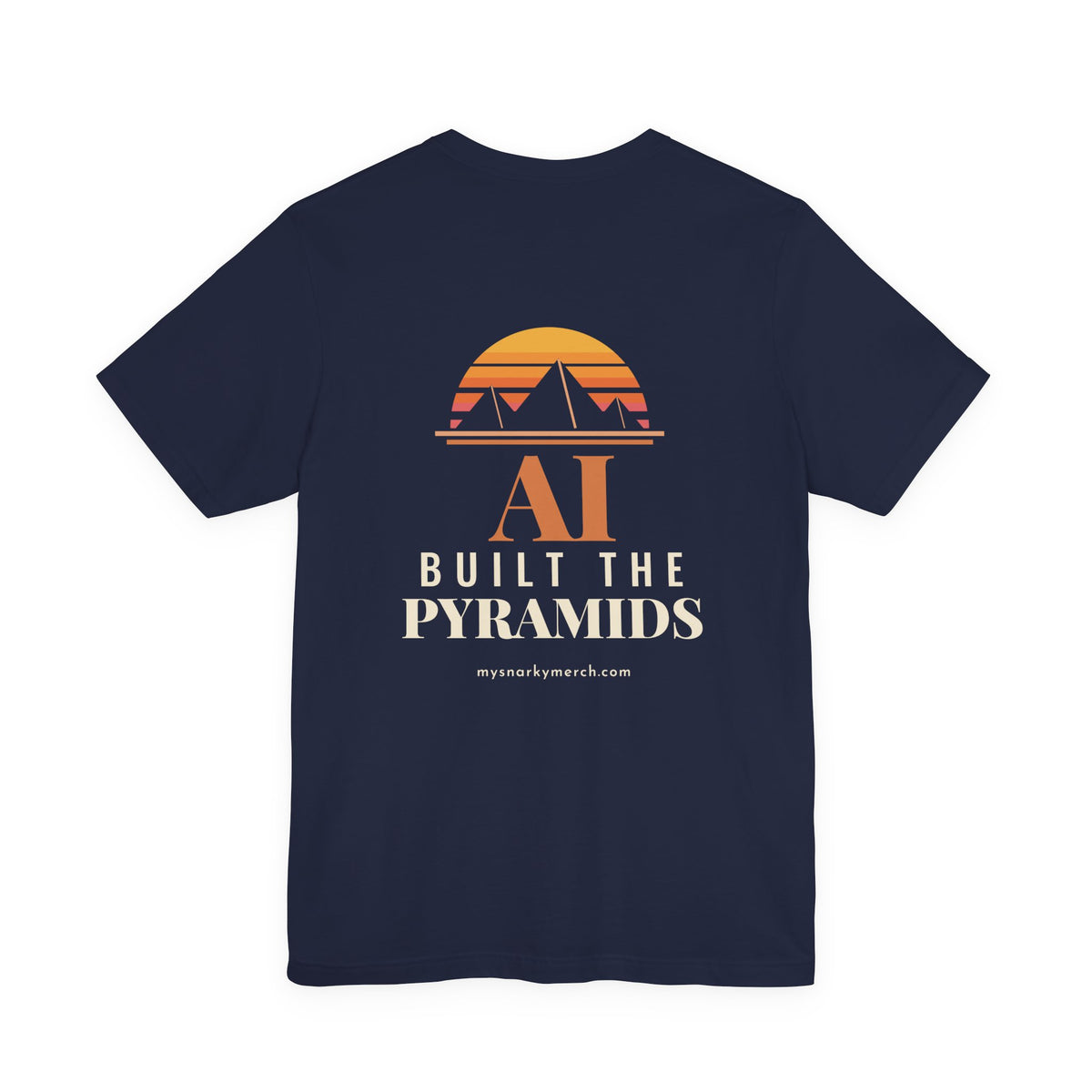 AI Built the Pyramids Tee