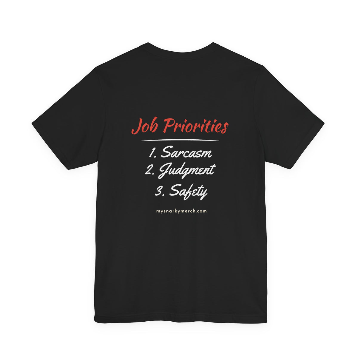 Job Priorities Tee